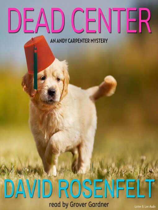 David Rosenfelt创作的Dead Center作品的详细信息 - 可供借阅